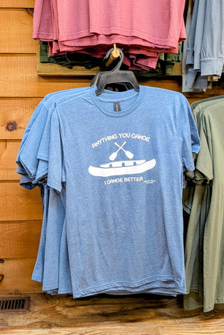 Anything You Canoe, I Canoe Better T-Shirt - Light Blue