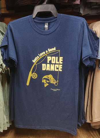 Gotta Love a Good Pole Dance A109 T-Shirt Navy